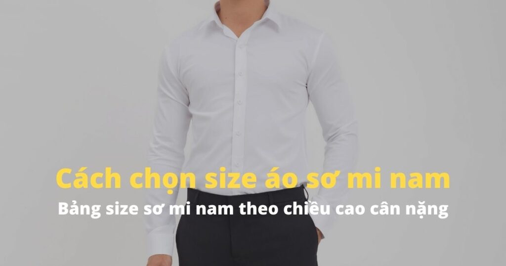 cach-chon-size-ao-so-mi-nam